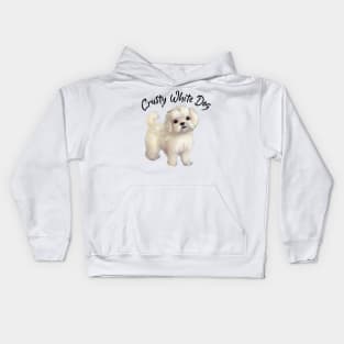 Just A Cute Little Crusty White Dog with Fluffy Curly Hair Kids Hoodie